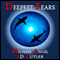 Deepest Fears: A Three-Story Collection (Unabridged) audio book by Michael Angel, J. D. Cutler