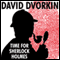 Time for Sherlock Holmes (Unabridged) audio book by David Dvorkin