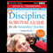 Discipline Survival Guide for the Secondary Teacher (Unabridged)