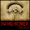 Sword Bearer: Return of the Dragons, Book 1 (Unabridged) audio book by Teddy Jacobs