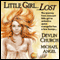 Little Girl Lost (Unabridged) audio book by Devlin Church, Michael Angel