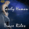 Barely Human (Unabridged) audio book by Trace Riles