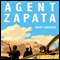 Agent Zapata (Unabridged)