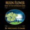 Moon Flower: Convergence, Book 1 (Unabridged) audio book by MIchael Combe
