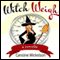 Witch Weigh (Unabridged) audio book by Caroline Mickelson