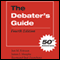 The Debater's Guide, Fourth Edition (Unabridged)