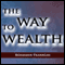 The Way to Wealth (Unabridged) audio book by Benjamin Franklin