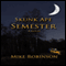 Skunk Ape Semester (Unabridged) audio book by Mike Robinson