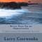 Never Pass up an Opportunity: 51 Opportunities for Improving Your Life (Unabridged) audio book by Larry Czerwonka
