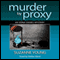 Murder by Proxy (Unabridged) audio book by Suzanne Young