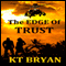 The EDGE of Trust:: Team EDGE (Unabridged) audio book by K. T. Bryan
