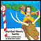 Maribel Meets Santa: Maribel and the Magic Shell (Unabridged) audio book by Brian McCracken