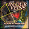 In Our Veins (Unabridged) audio book by Lynne M. Smelser