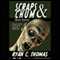 Scraps & Chum: Zombies, Monsters, Ghosts and Other Short Stories (Unabridged) audio book by ryan C. Thomas
