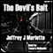 The Devil's Bait (Unabridged) audio book by Jeffrey J Mariotte