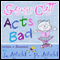 Sassy Catt Acts Bad (Unabridged)