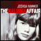 The Kalinka Affair: A Father's Hunt for His Daughter's Killer (Unabridged) audio book by Joshua Hammer