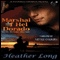 Marshal of Hel Dorado: Fevered Hearts, Book 1 (Unabridged) audio book by Heather Long
