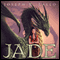 Jade (Unabridged) audio book by Joseph Lallo
