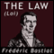 The Law (Unabridged)