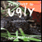The Power of Ugly: A Celebration of Earthy Spirituality (Unabridged)