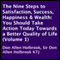 The Nine Steps to Satisfaction, Success, Happiness & Wealth: You Should Take Action Today Towards a Better Quality of Life, Volume 1 (Unabridged) audio book by Don Allen Holbrook
