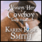 Always Her Cowboy: Search for Love, Book 4 (Unabridged) audio book by Karen Rose Smith