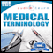 Audio Learn: 2012 Medical Terminology (Unabridged) audio book by AudioLearn Editors