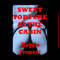 Sweet Torture at the Cabin: A Rough Sex Bondage Fantasy Erotica Story (Unabridged) audio book by Maggie Fremont