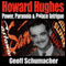 Howard Hughes: Power, Paranoia & Palace Intrigue (Unabridged) audio book by Geoff Schumacher