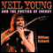 Neil Young and the Poetics of Energy: Musical Meaning and Interpretation (Unabridged)