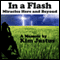 In a Flash: Miracles Here and Beyond (Unabridged) audio book by Kim Justus