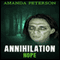 Annihilation - Hope: Annihilation, Book 2 (Unabridged) audio book by Amanda Peterson
