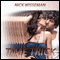 Time Trick: A Short Story (Unabridged) audio book by Nick Wisseman
