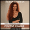 Simple Strides Toward Positive Change: Lessons From Life Coaching (Unabridged) audio book by Susan Korwin