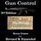Gun Control & The Second Amendment 2nd Edition Revised & Expanded (Unabridged) audio book by Byron Goines