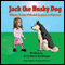 Jack the Husky Dog: When Your Friend Loses a Parent (Unabridged)