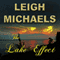The Lake Effect (Unabridged) audio book by Leigh Michaels