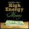 RealityShifters Guide to High Energy Money (Unabridged)