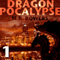 Dragonpocalypse, Part 1: Burn It All Down (Unabridged)
