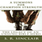 A Summons for Champion Strength: The Legacy of an Unsung Bible Hero: Soul Survivor Witness Series (Unabridged) audio book by S. R. Sinclair