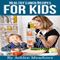 Healthy Lunch Recipes For Kids: Quick & Easy Meals For Healthy Children, Parenting Has Never Been More Easy. (Healthy Recipes For Kids) (Unabridged) audio book by Ashlee Meadows