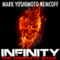 Infinity: The Complete Saga (Unabridged) audio book by Mark Yoshimoto Nemcoff