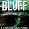 Bluff (Unabridged) audio book by Lenore Skomal