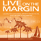 Live on the Margin (Unabridged) audio book by Patrick Schulte
