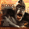 Kong: King of Skull Island (Unabridged) audio book by Joe DeVito, Brad Strickland