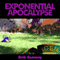Exponential Apocalypse (Unabridged) audio book by Eirik Gumeny