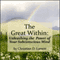 The Great Within: Unleashing the Power of Your Subconscious Mind (Unabridged) audio book by Christian D. Larson