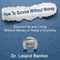 Survival Planning - How to Survive Without Money: Be Prepared to Survive (Unabridged) audio book by Dr. Leland Benton