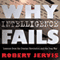 Why Intelligence Fails: Lessons from the Iranian Revolution and the Iraq War (Cornell Studies in Security Affairs Series) (Unabridged) audio book by Robert L. Jervis